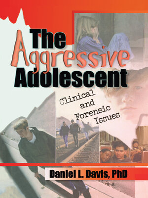 cover image of The Aggressive Adolescent